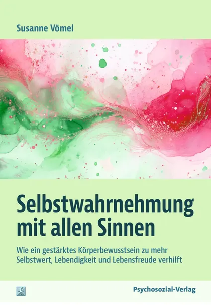 Buchcover „Selbstwahrnehmung mit allen Sinnen“ von Susanne Vömel